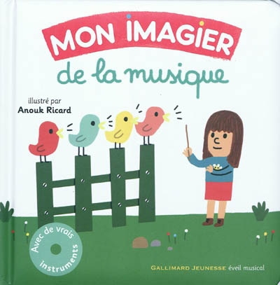 Couverture MON IMAGIER DE LA MUSIQUE de Judith BIRNBAUM