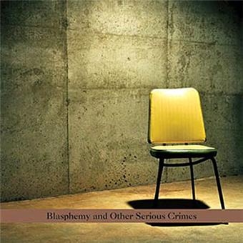 Couverture BLASPHEMY AND OTHER SERIOUS CRIMES de PITOM