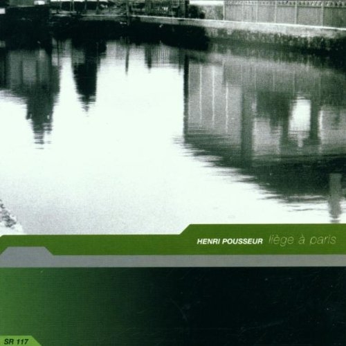 Couverture LIEGE A PARIS de Henri POUSSEUR