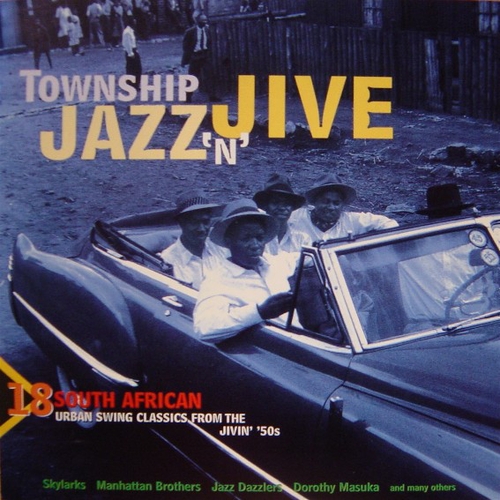 Couverture TOWNSHIP JAZZ'N'JIVE