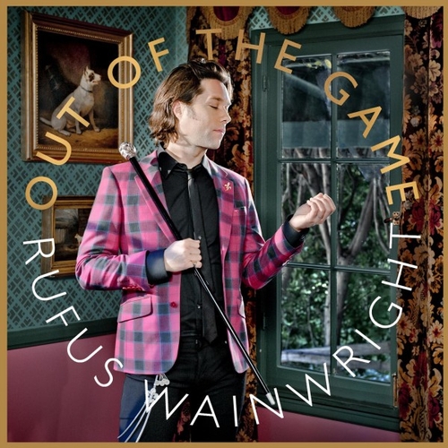 Couverture OUT OF THE GAME de Rufus WAINWRIGHT