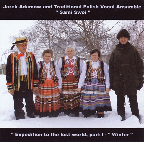 Couverture EXPEDITION TO THE LOST WORLD, PART I - WINTER de Jarek ADAMOW & TRADITIONAL POLISH VOCAL ANS.