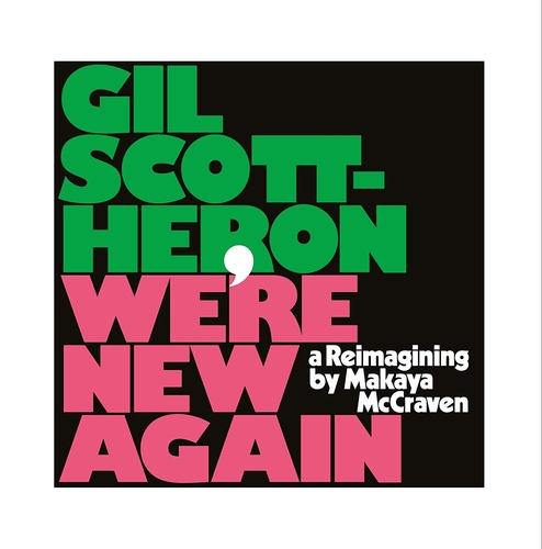 Couverture WE'RE NEW AGAIN: A REIMAGINING BY MAKAYA MCCRAVEN de Gil SCOTT-HERON