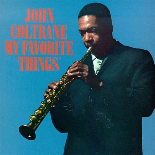 Couverture MY FAVORITE THINGS de John COLTRANE
