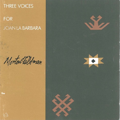 Couverture 1982 THREE VOICES FOR JOAN LA BARBARA de Morton FELDMAN