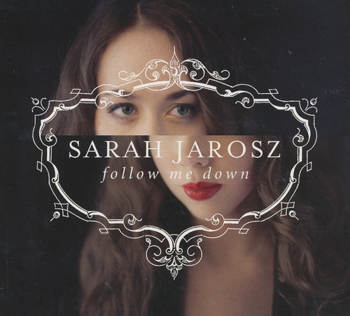 Couverture FOLLOW ME DOWN de Sarah JAROSZ