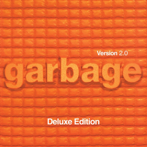 Couverture VERSION 2.0 (DELUXE EDITION) de GARBAGE