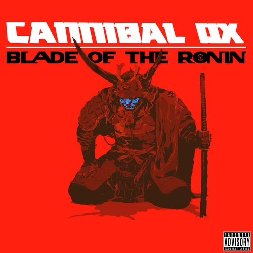 Couverture BLADE OF THE RONIN de CANNIBAL OX