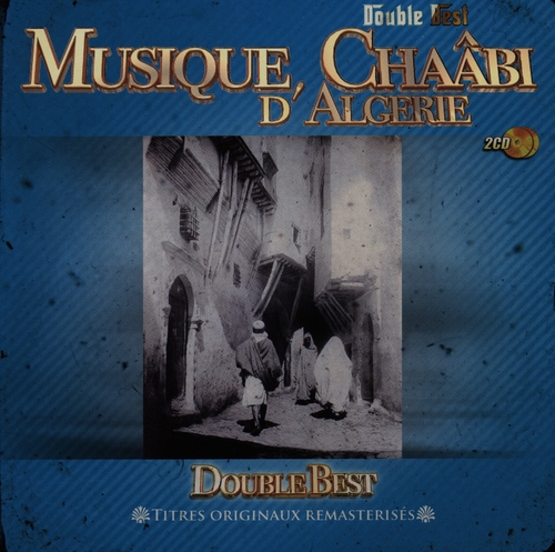 Couverture MUSIQUE CHAÂBI D'ALGÉRIE