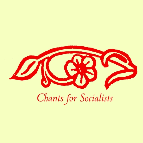 Couverture CHANTS FOR SOCIALISTS de Darren HAYMAN