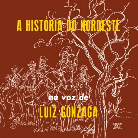 Couverture A HISTÓRIA DO NORDESTE de Luiz GONZAGA