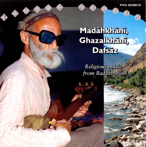 Couverture MADAHKHANI, GHAZALKHANI, DAFSAZ: RELIG. MUS. FROM BADAKHSHAN