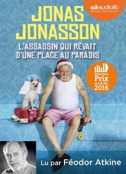 Couverture L'ASSASSIN QUI REVAIT D'UNE PLACE AU PARADIS de Jonas JONASSON