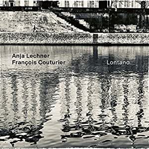 Couverture LONTANO de Anja LECHNER & FRANCOIS COUTURIER