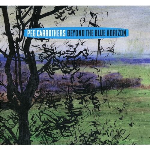 Couverture BEYOND THE BLUE HORIZON de Peg CARROTHERS