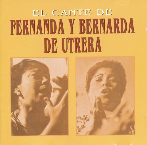 Couverture EL CANTE DE FERNANDA Y BERNARDA DE UTRERA de Fernanda et Bernarda DE UTRERA