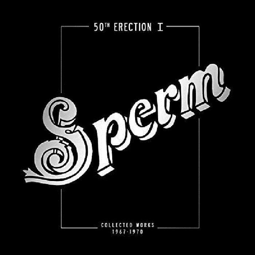 Couverture 50TH ERECTION I (COLLECTED WORKS) de SPERM