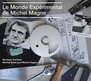 Couverture LE MONDE EXPÉRIMENTAL DE MICHEL MAGNE de Michel MAGNE