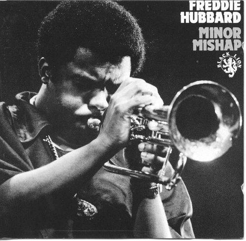 Couverture MINOR MISHAP de Freddie HUBBARD