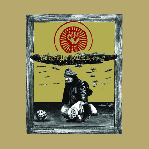 Couverture VI ÄR ALLA GUDS SLAVAR de Mats GUSTAFSSON & THURSTON MOORE