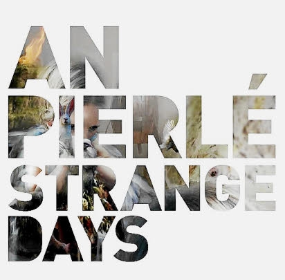 Couverture STRANGE DAYS de An PIERLÉ