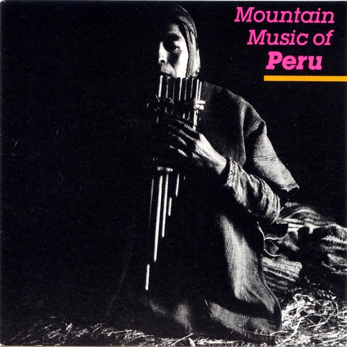 Couverture MOUNTAIN MUSIC OF PERU, VOLUME 1
