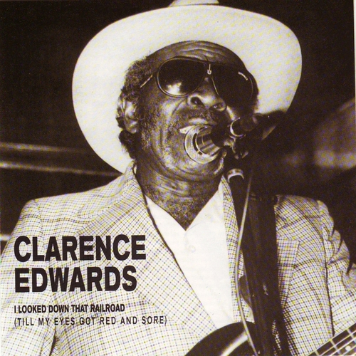 Couverture I LOOKED DOWN THAT RAILROAD (TILL MY EYES GOT RED AND SORE) de Clarence EDWARDS