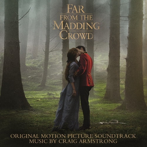 Couverture FAR FROM THE MADDING CROWD de Craig ARMSTRONG