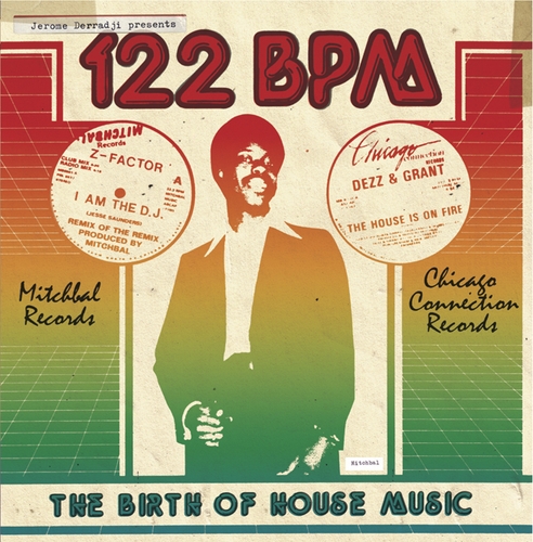 Couverture 122 BPM - THE BIRTH OF HOUSE MUSIC