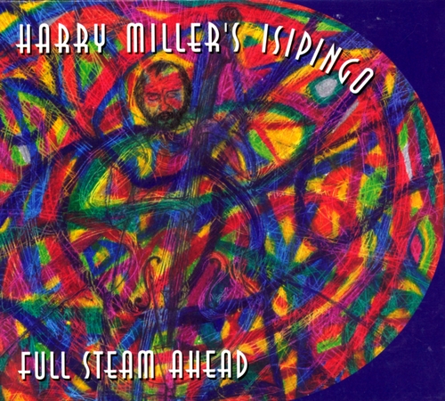 Couverture FULL STEAM AHEAD de Harry MILLER'S ISIPINGO