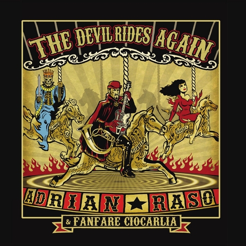 Couverture THE DEVIL RIDES AGAIN de Adrian RASO & FANFARE CIOCARLA