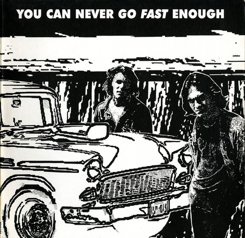 Couverture YOU CAN NEVER GO FAST ENOUGH