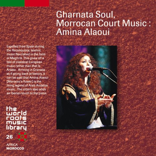 Couverture GHARNATA SOUL, MORROCAN COURT MUSIC: AMINA ALAOUI de Amina ALAOUI