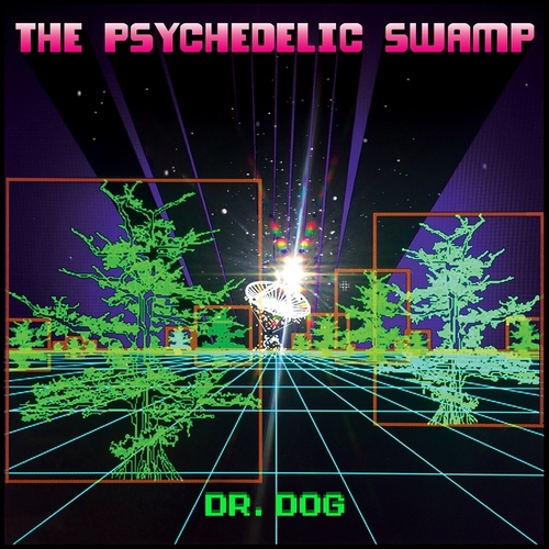 Couverture PSYCHEDELIC SWAMP de DR. DOG