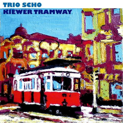 Couverture KIEWER TRAMWAY de TRIO SCHO