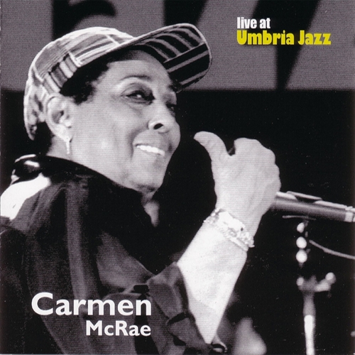 Couverture LIVE AT UMBRIA JAZZ de Carmen MCRAE