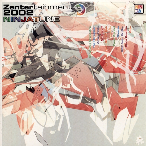 Couverture ZENTERTAINMENT 2002-NINJA TUNE