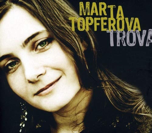 Couverture TROVA de Marta TOPFEROVA