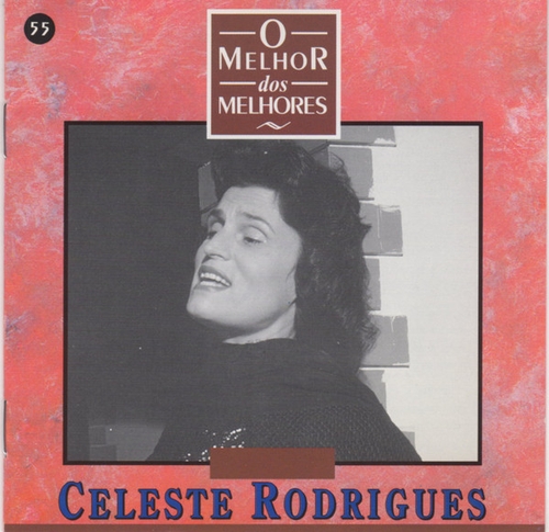 Couverture O MELHOR DOS MELHORES 55: CELESTE RODRIGUES de Celeste RODRIGUES
