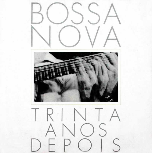 Couverture BOSSA NOVA: TRINTA ANOS DEPOIS