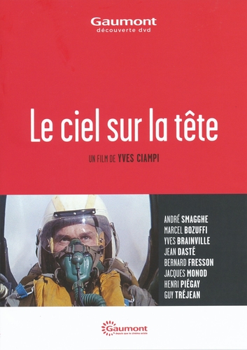 Couverture LE CIEL SUR LA TÊTE de Yves CIAMPI