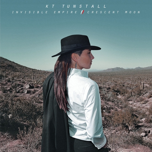 Couverture INVISIBLE EMPIRE / CRESCENT MOON de KT TUNSTALL