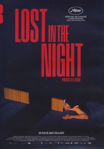 Couverture LOST IN THE NIGHT de Amat ESCALANTE