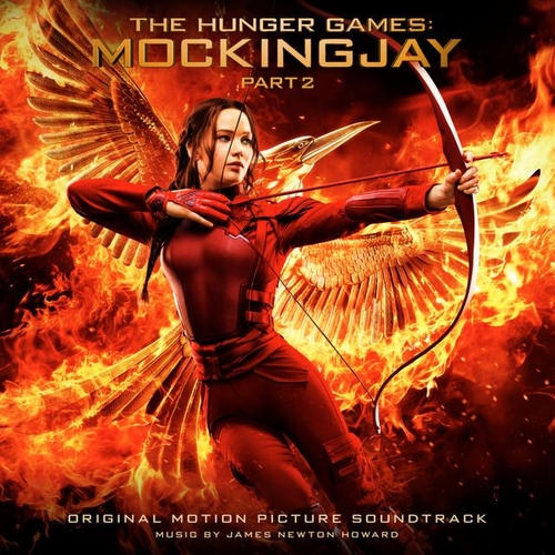 Couverture THE HUNGER GAMES: MOCKINGJAY PART 2 de James Newton HOWARD