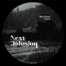 Couverture NEXT DELUSION de Boris HAUF SEXTET