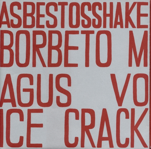 Couverture ASBESTOS SHAKE de BORBETOMAGUS & VOICE CRACK
