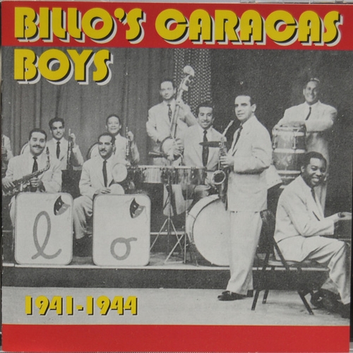 Couverture BILLO'S CARACAS BOYS 1941-1944 de BILLO'S CARACAS BOYS