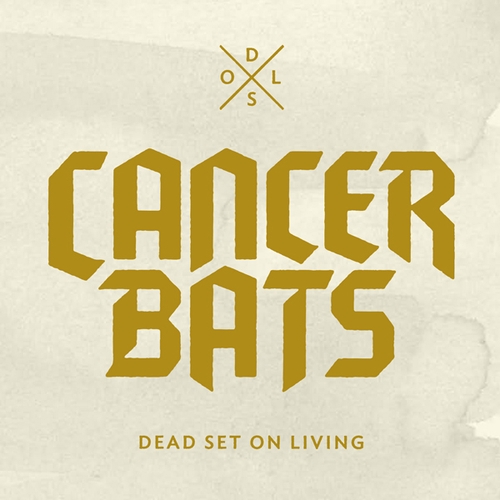 Couverture DEAD SET ON LIVING de CANCER BATS
