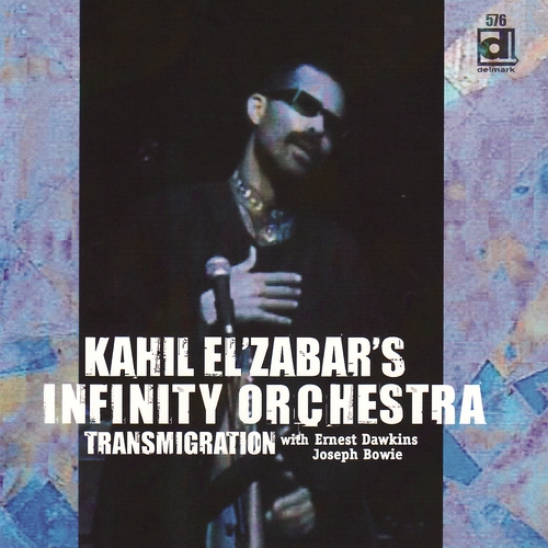 Couverture TRANSMIGRATION de Kahil EL'ZABAR'S INFINITY ORCHESTRA