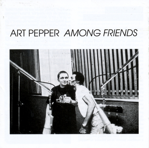 Couverture AMONG FRIENDS (+BONUS) de Art PEPPER